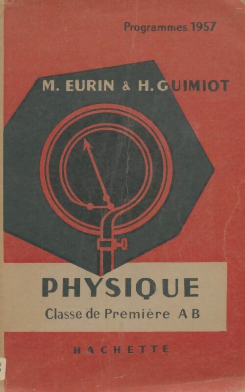 Livrenpoche : Physique 1ère A, B - M. Eurin - Livre