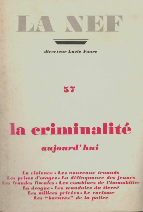 Livrenpoche : La nef n°57 : La criminalité - Collectif - Livre