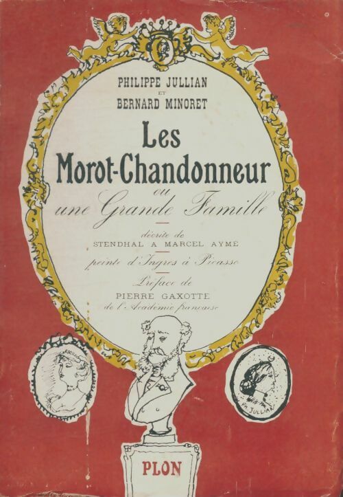 Livrenpoche : Les Morot-Chandonneur - Bernard Minoret - Livre