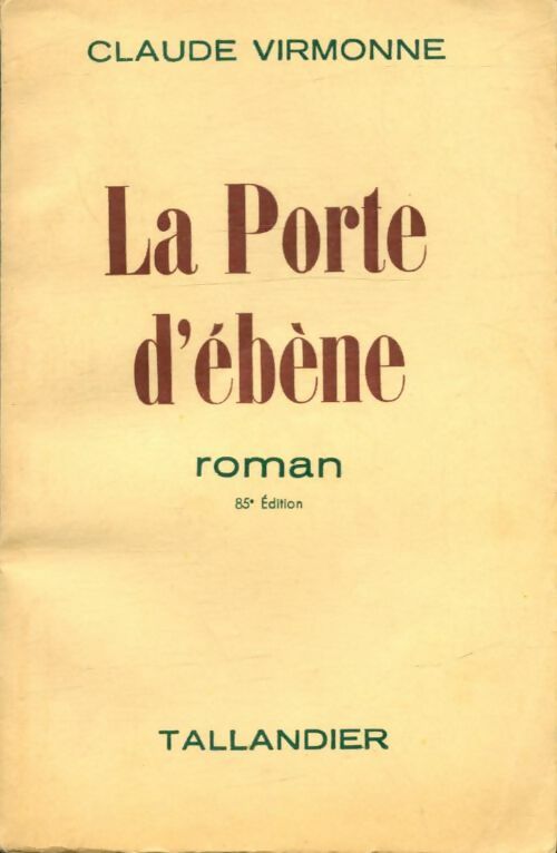 Livrenpoche : La porte d'ébène - Claude Virmonne - Livre