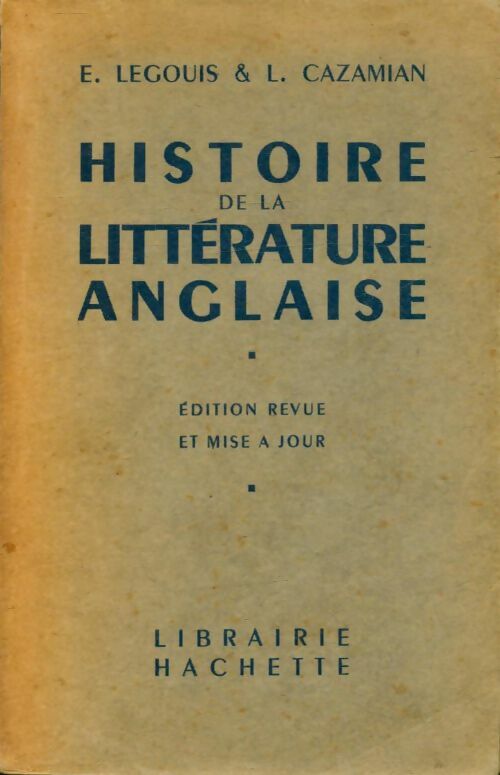 Histoire de la littérature anglaise - L. Legouis -  Librairie Hachette - Livre