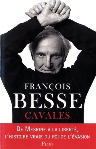 Livrenpoche : Cavales - François Besse - Livre