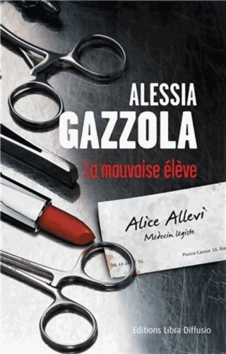 Livrenpoche : La mauvaise élève - Alessia Gazzola - Livre