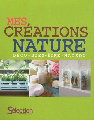 Livrenpoche : Mes creations nature - Collectif - Livre
