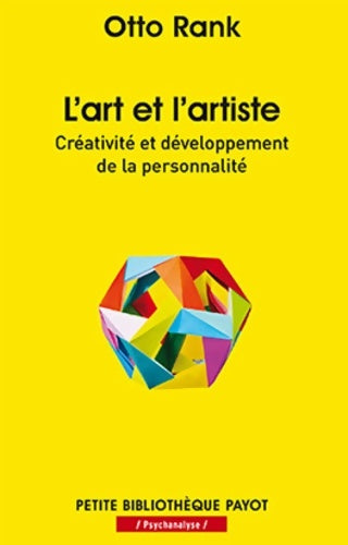 Livrenpoche : L'art et l'artiste. Créativité et développement de la personnalité - Rank Otto - Livre