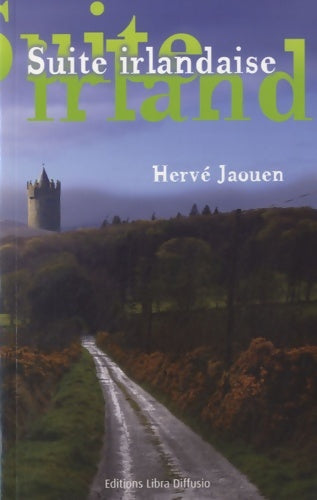 Livrenpoche : Suite irlandaise : (2000-2007) - Hervé Jaouen - Livre