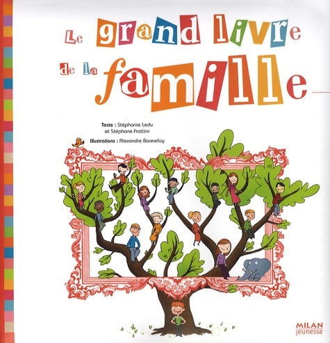 Livrenpoche : Grand livre de la famille (le) - Alexandre Bonnefoy - Livre