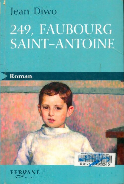 Livrenpoche : 249 faubourg saint Antoine - Jean Diwo - Livre