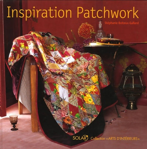 Livrenpoche : Inspiration patchwork - Stéphanie Boiteux-Gallard - Livre
