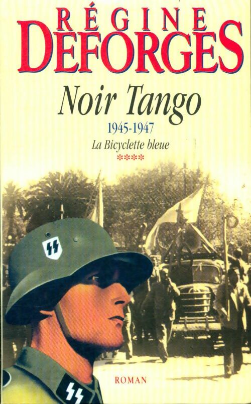 Livrenpoche : Noir tango - Régine Deforges - Livre