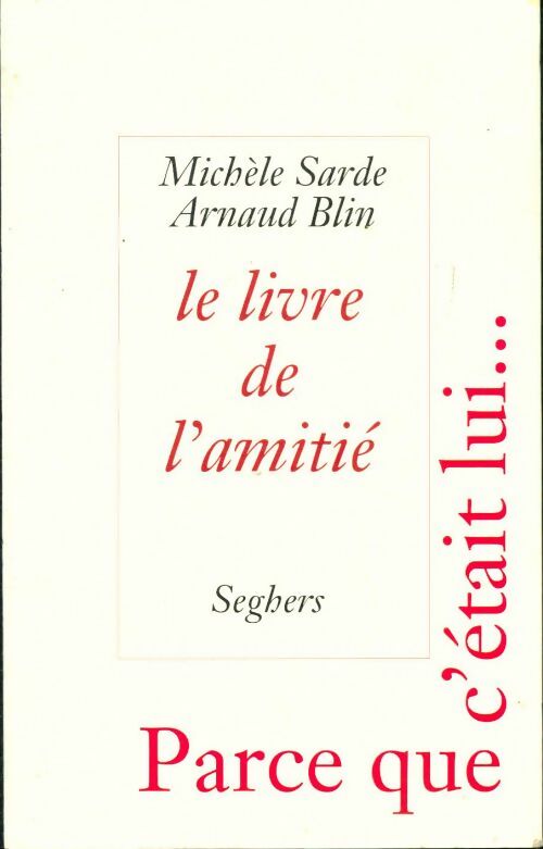 Livrenpoche : Livre de l amitie - Michèle Sarde - Livre
