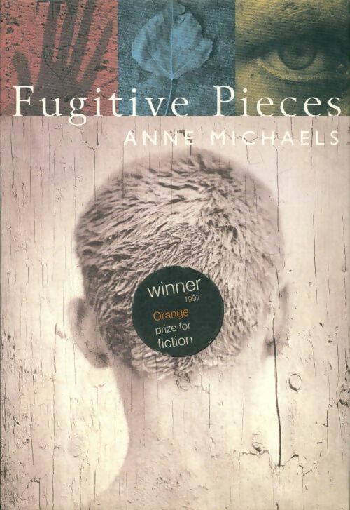 Livrenpoche : Fugitive pièces - Anne Michaels - Livre
