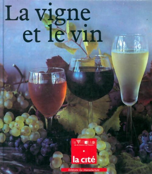 Livrenpoche : La vigne et le vin - Collectif - Livre