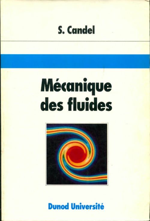Livrenpoche : Cours de mécanique des fluides - Candel - Livre