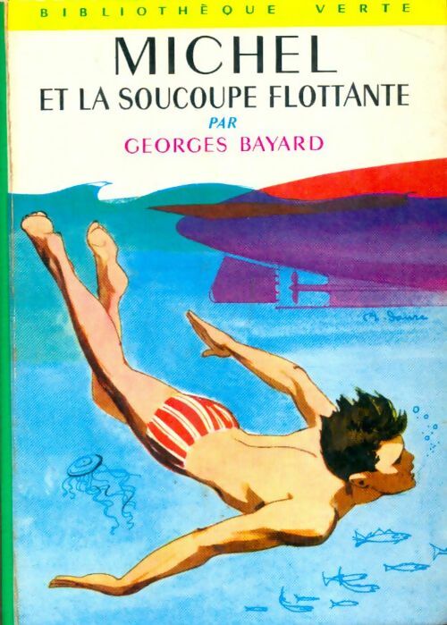 Livrenpoche : Michel et la soucoupe flottante - Georges Bayard - Livre