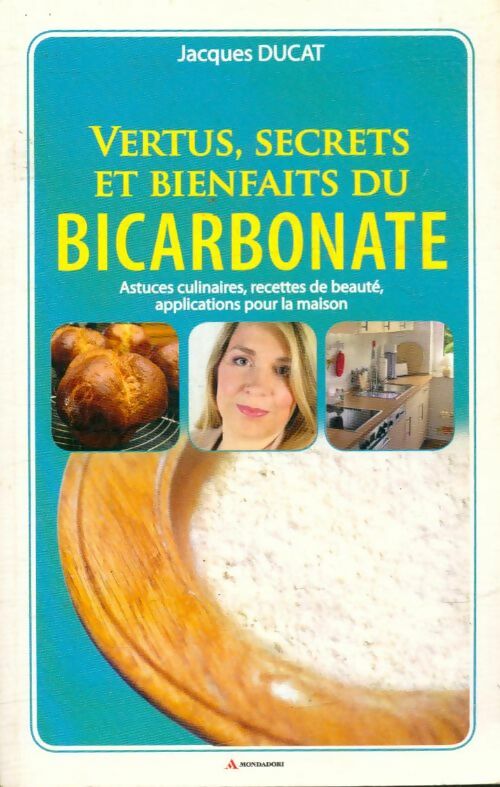 Livrenpoche : Vertus, secrets et bienfaits du bicarbonate - Jacques Ducat - Livre