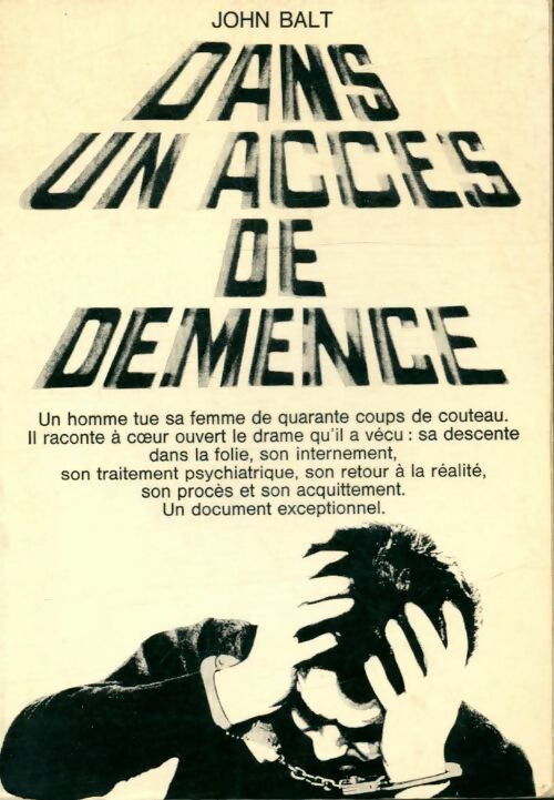 Livrenpoche : Dans un accès de démence - John Balt - Livre