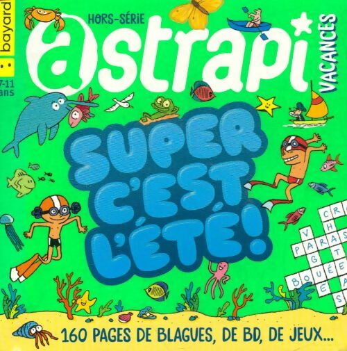 Livrenpoche : Astrapi HS super c'est l'été - Collectif - Livre