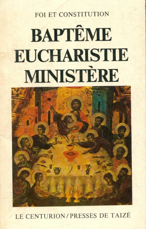 Livrenpoche : Baptême, eucharistie, ministère - Xxx - Livre
