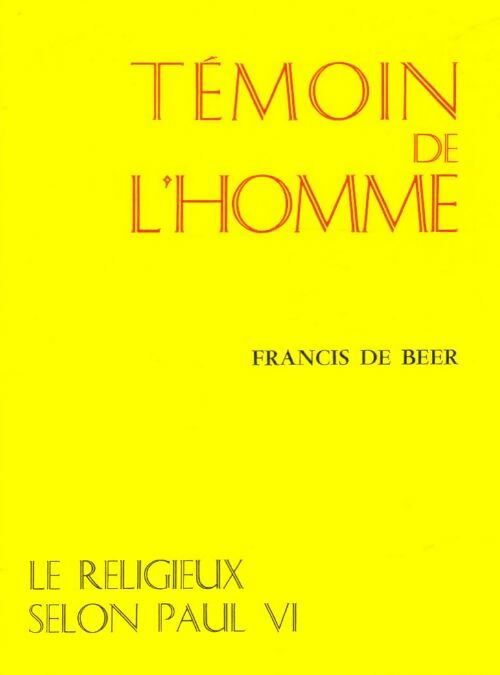 Livrenpoche : Témoin de l'homme - Francis De Beer - Livre
