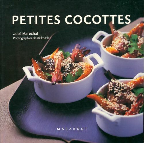 Livrenpoche : Petites cocottes - José Maréchal - Livre