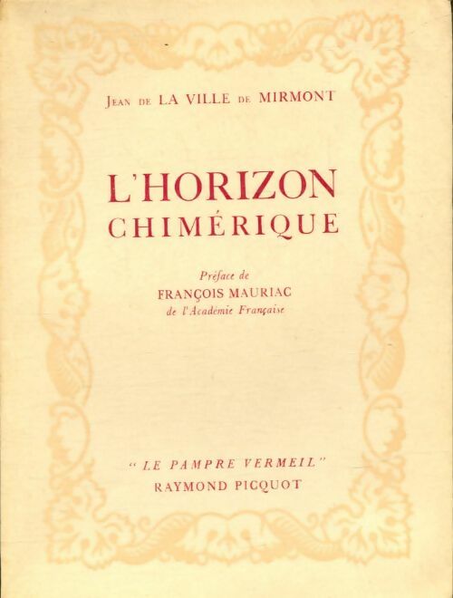 Livrenpoche : L'horizon chimérique - Jean De La Ville de Mirmont - Livre