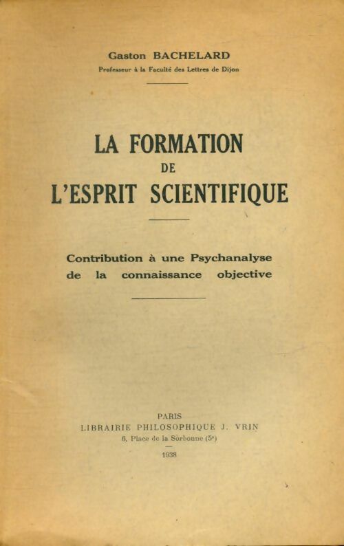 Livrenpoche : La formation de l'esprit scientifique - Gaston Bachelard - Livre