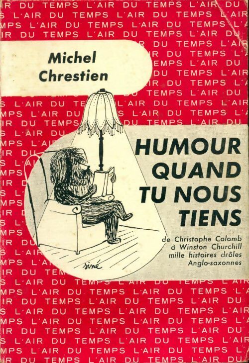 Livrenpoche : Humour quand tu nous tiens - Michel Chrestien - Livre