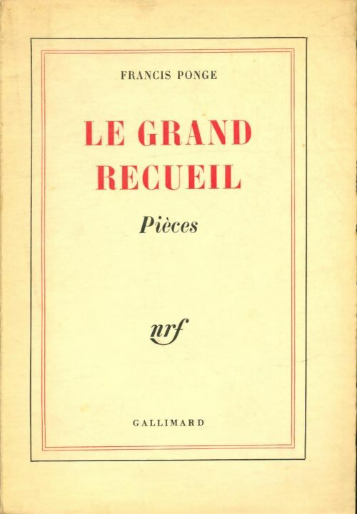 Livrenpoche : Le grand recueil Tome III : Pièces - Francis Ponge - Livre