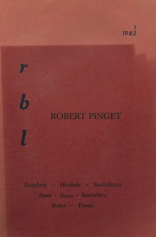 Livrenpoche : La revue des belles lettres n°1 : Robert Pinget - Collectif - Livre