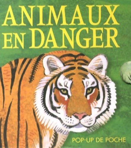 Livrenpoche : Animaux en danger - Sarah Young - Livre