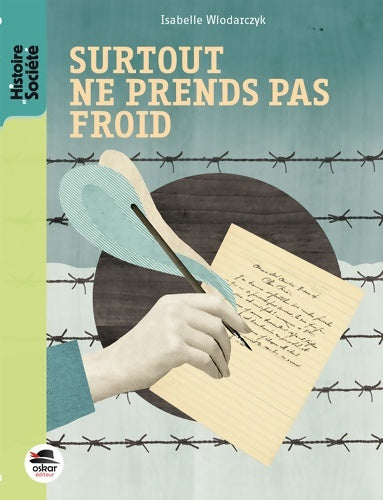 Livrenpoche : Surtout ne prends pas froid - Isabelle Wlodarczyk - Livre