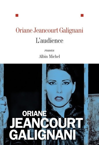Livrenpoche : L'audience - Oriane Jeancourt Galignani - Livre