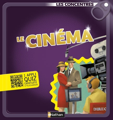 Livrenpoche : Le cinéma - Jean-Michel Billioud - Livre