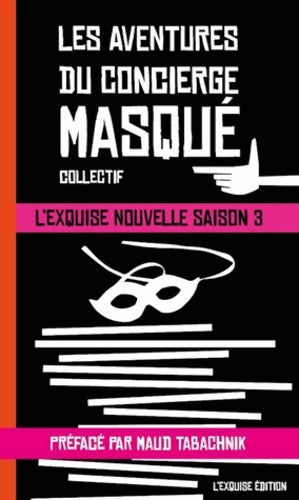 Livrenpoche : Les aventures du concierge masqué - Collectif - Livre