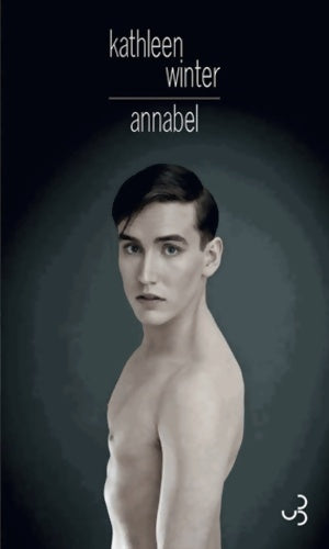 Livrenpoche : Annabel - Kathleen Winter - Livre