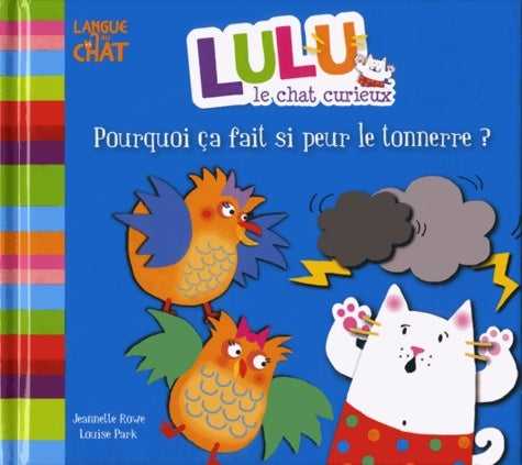 Livrenpoche : Pourquoi ça fait si peur le tonnerre - Louise Park - Livre