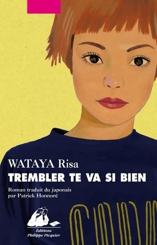 Livrenpoche : Trembler te va si bien - Risa Wataya - Livre