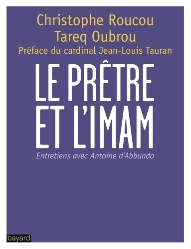 Livrenpoche : Le prêtre et l'imam - Christophe Roucou - Livre