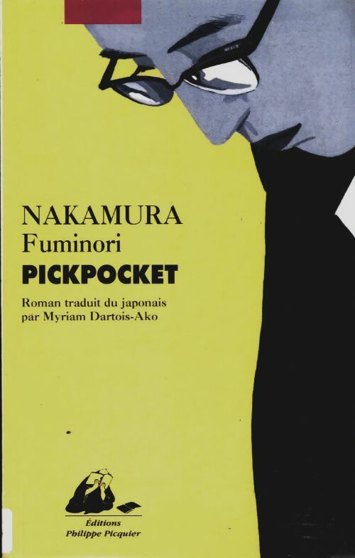 Pickpocket - Fuminori Nakamura -  Picquier GF - Livre