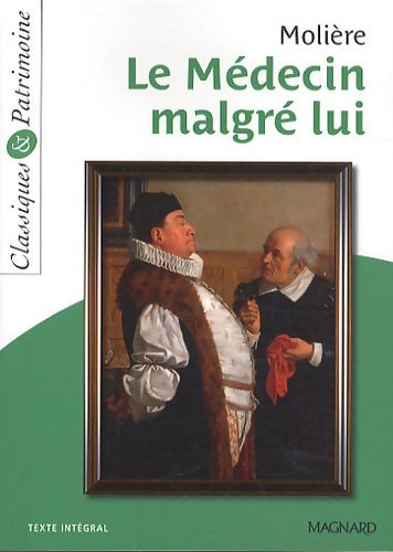 Livrenpoche : Le médecin malgré lui - Molière - Livre