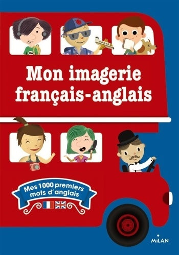 Livrenpoche : Mon imagerie français-anglais - Collectif - Livre