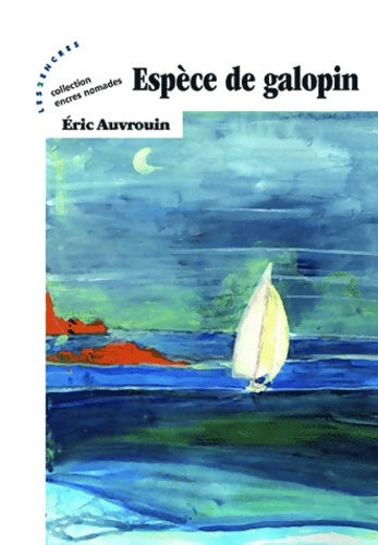 Livrenpoche : Espèce de galopin - Eric Auvrouin - Livre
