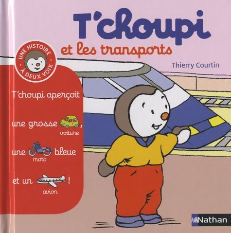 Livrenpoche : T'choupi et les transports - Thierry Courtin - Livre