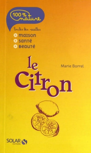 Livrenpoche : Le citron - Marie Borrel - Livre