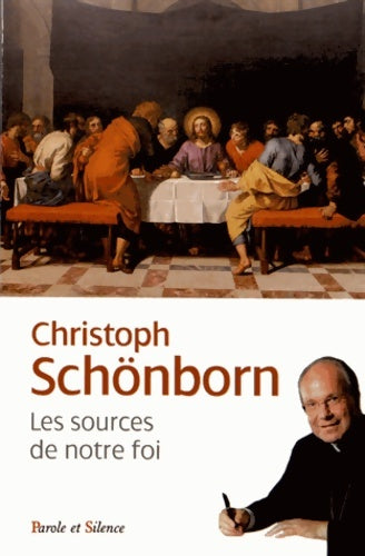 Livrenpoche : Les sources de notre foi - Christoph Schönborn - Livre