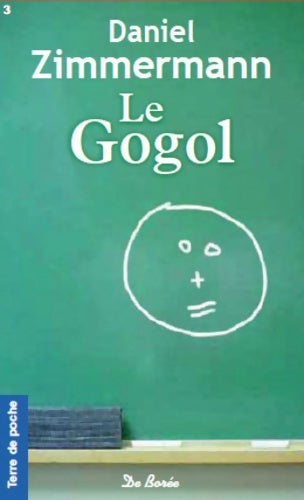 Livrenpoche : Le gogol - Daniel Zimmermann - Livre