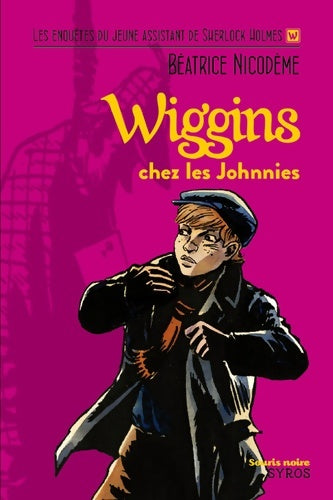 Livrenpoche : Wiggins chez les Johnnies - Béatrice Nicodème - Livre