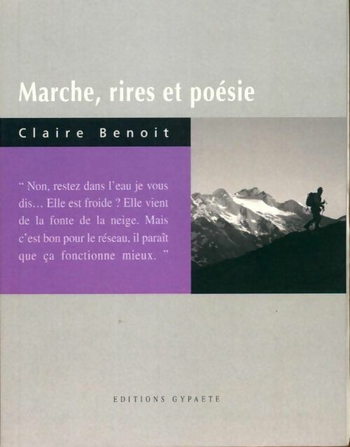 Livrenpoche : Marche, rires et poésie - Claire Benoit - Livre