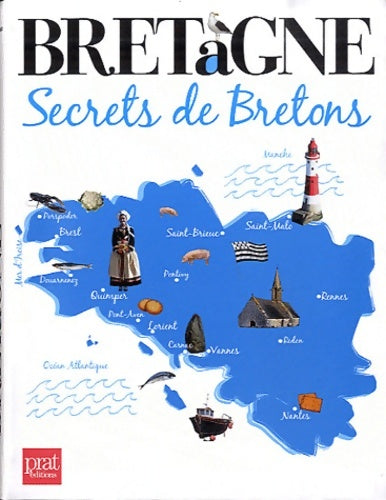 Livrenpoche : Bretagne. Secrets de bretons - Marie Le Goaziou - Livre